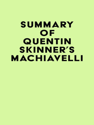 cover image of Summary of Quentin Skinner's Machiavelli
